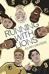 Running with Lions by Julian Winters Running with Lions by Julian Winters