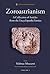 Zoroastrianism (2 volume set)