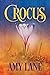 Crocus (Bonfires, #2)