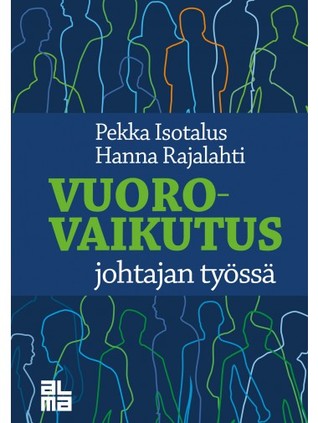 Vuorovaikutus johtajan työssä (Hardcover)