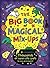 The Big Book of Magical Mix-Ups by Hilary Robinson