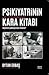 Psikiyatrinin Kara Kitabı by Oytun Erbaş