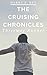 The Cruising Chronicles: Th...