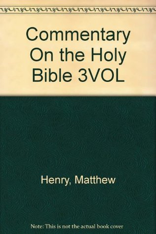 Commentary On the Holy Bible 3VOL