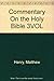Commentary On the Holy Bible 3VOL
