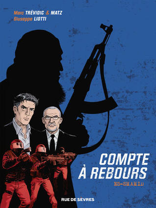 Compte à rebours : Es-shahid (Compte à rebours, #1)