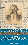 BARRY COOPER: BEETHOVEN - AN EXTRAORDINARY LIFE BIOGRAPHIE BARRY COOPER: BEETHOVEN - AN EXTRAORDINARY LIFE BIOGRAPHIE