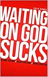 Waiting On God Su...