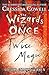 Twice Magic (The Wizards of Once #2)
