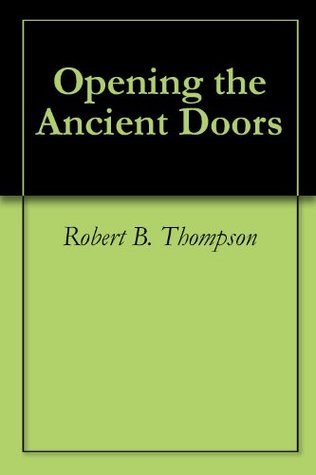 Opening the Ancient Doors