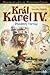 Král Karel IV.: Osudový turnaj (Kouzelný atlas putování časem, #14)