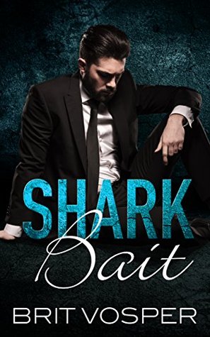 Shark Bait (The London Crime Syndicate)