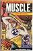 Muscle  by Samuel W. Fussell
