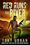 Red Runs the River