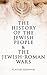 The History of the Jewish People & The Jewish-Roman Wars by Flavius Josephus