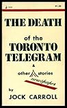 The Death of the Toronto Telegram and Other Newspaper Stories
