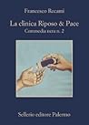 La clinica Riposo...