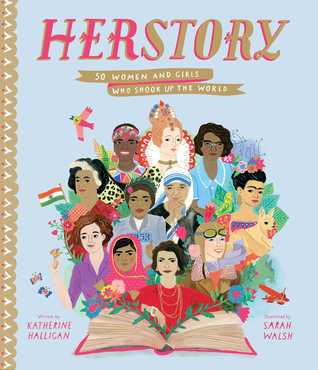 Herstory: 50 Women and Girls Who Shook Up the World (Stories That Shook Up the World)