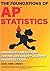 The Foundations of AP Stati...