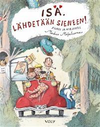 Isä, lähdetään sieneen!