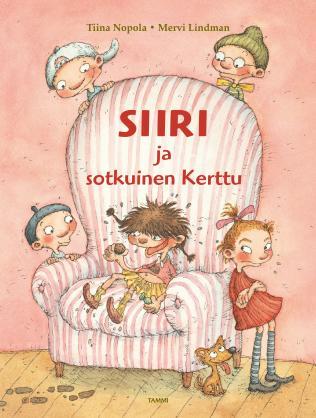 Siiri ja sotkuinen Kerttu (Hardcover)