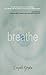 Breathe