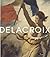 Delacroix (1798-1863) Catal...
