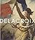 Delacroix (1798-1863) Catalogue de l'exposition