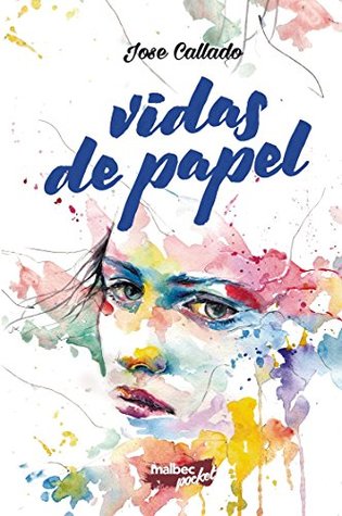 Vidas de papel (Spanish Edition)