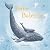 Petite baleine by Jo Weaver