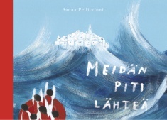 Meidän piti lähteä (Hardcover)
