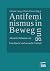 Antifeminismus in Bewegung. Aktuelle Debatten um Geschlecht u... by Juliane Lang