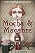 MOCHA & MACABRE  by C.G. Elmore