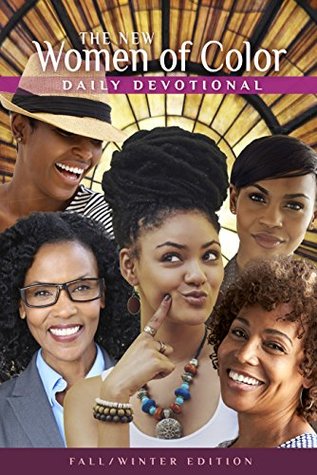 The New Women of Color Daily Devotional (Winter/Fall Edition)