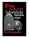 Poe on the Radio by D. Chapelle
