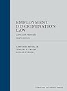 Employment Discrimination Law: Cases and Materials, Eighth Edition