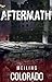 Aftermath: A Hopeful, Post-Apocalyptic Novel