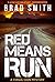 Red Means Run (Virgil Cain ...