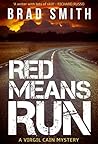 Red Means Run