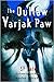 The Outlaw Varjak Paw by S.F. Said