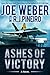 Ashes of Victory by Joe  Weber
