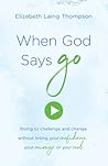 When God Says "Go"