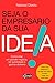 Seja o empresário da sua ideia by Natanael Oliveira