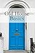 Old House Basics