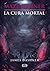 La cura mortal by James Dashner La cura mortal by James Dashner