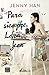 Para siempre Lara Jean (A todos los chicos de los que me enamoré, #3)
