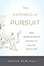The Happiness of Pursuit: What Neuroscience Can Teach Us About the Good Life