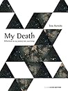 My Death: Reflect...