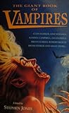 The Giant Book Of Vampires by Stephen              Jones