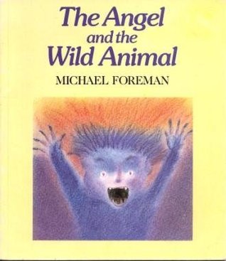 The Angel and the Wild Animal (Paperback)